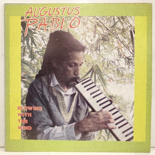 ★即決 Augustus Pablo / Blowing with the Wind 11299 ジャマイカ・オリジナル オーガスタス・パブロ Drums To The King 収録