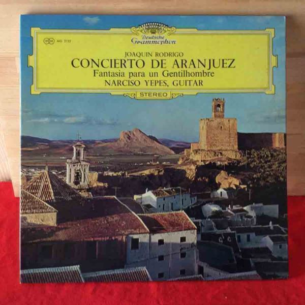 〓★〓中古LPレコード　『Narciso Yepes/Concierto De Aranjuez』ナルシソ・イエペス/アランフエス協奏曲 Deutsche Grammophon〔MG2133〕