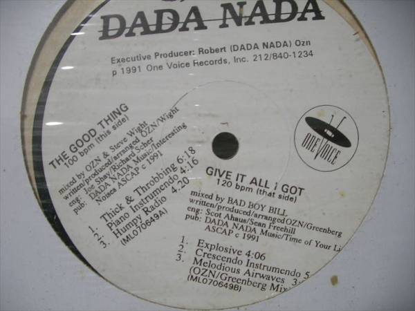 名曲 初期ハウス 12inch ◆ Dada Nada ◆ The Good Thing ・ Give It All I Got ◆ Bad Boy Bill_画像1