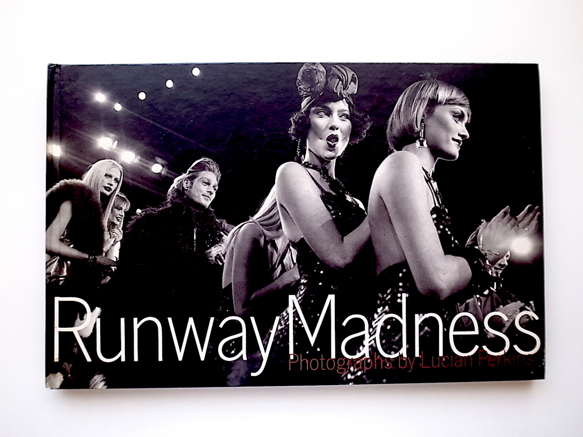 20g◆　Runway Madness (洋書,ハードカバー大型本,1998年)ルシアン・パーキンズによるファッションショー写真集_画像1