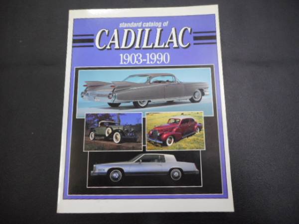 本　アメ車　キャデラック　CADILLAC 1903-1990　本国アメリカの 英語の本です。（１６）　　アメ車　マッスルカー　カーレース　等