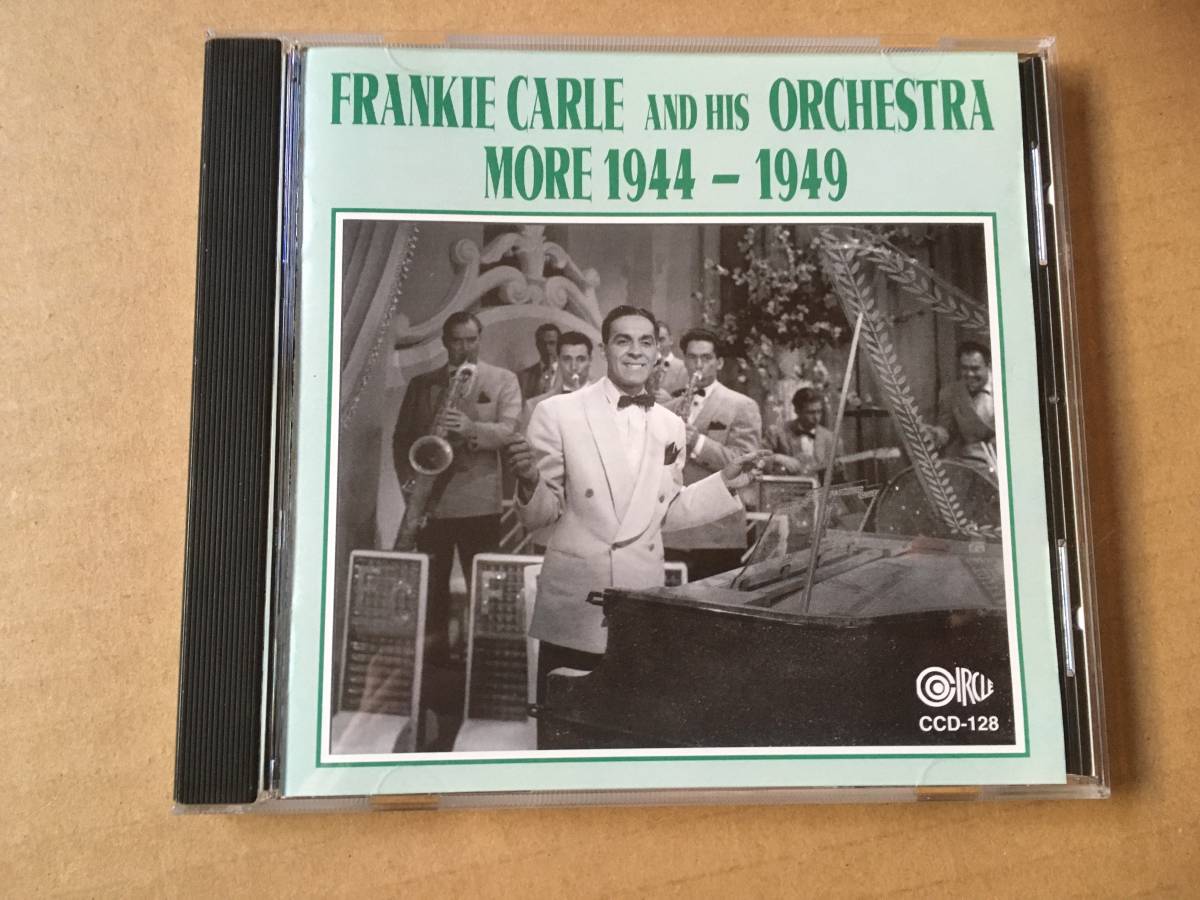 フランキー・カール/ Frankie Carle And His Orchestra●輸入盤「More 1944 - 1949」Circle●Big Band,Swing,Jazz_画像1