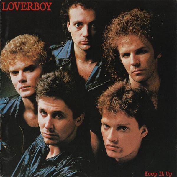 ◇'83国内廃盤◇ Loverboy - Keep It Up_画像1