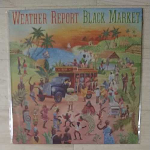 ウェザー・リポート/WEATHER REPORT　ブラック・マーケット/BLACK MARKET　LPレコード_画像1