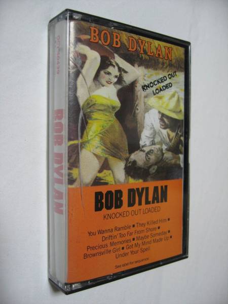 [ кассетная лента ] BOB DYLAN / KNOCKED OUT LOADED US версия Bob *ti Ran knock to* наружный * low dead 
