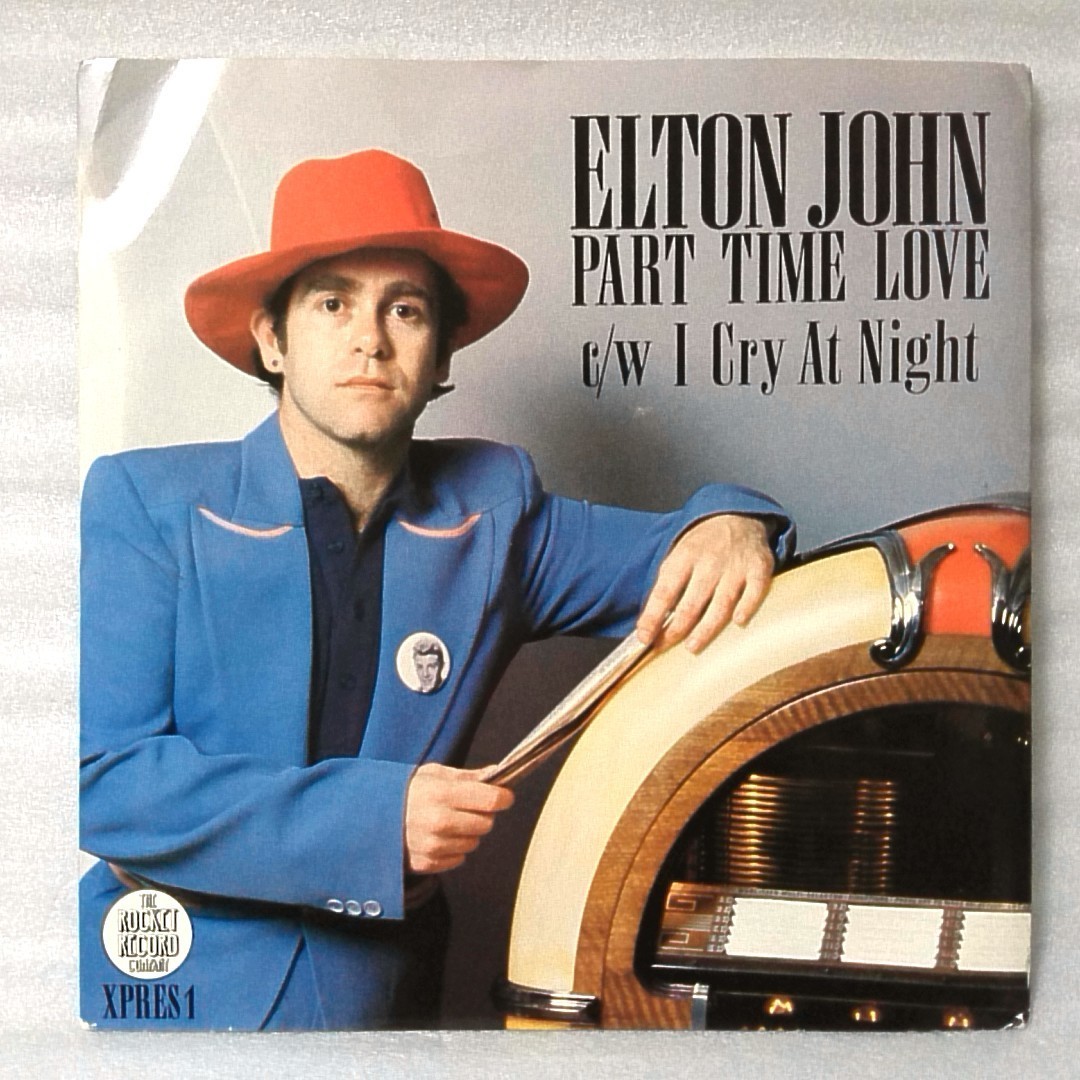 ELTON JOHN PART TIME LOVE / I CRY AT NIGHT★1978年リリース UK盤 XPRES 1 ★7インチレコード [5057EP_画像1