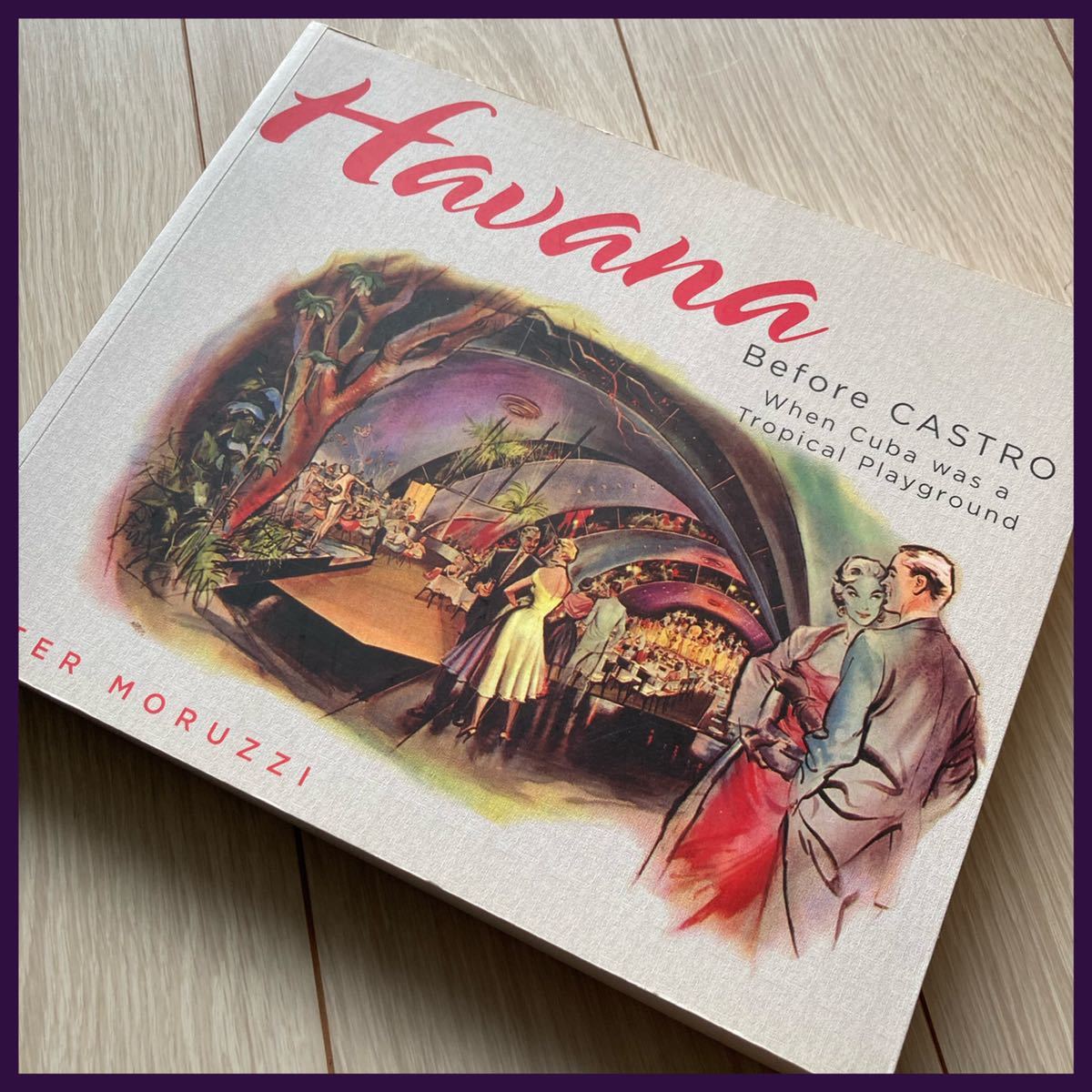 希少!!!洋書【Havana Before Castro】キューバの歴史/ドキュメンタリー/When Cuba Was a Tropical Playground_画像1