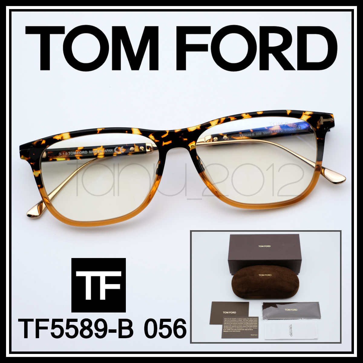 ★新品本物!上級チタンモデル!TOMFORD TF5589-B 056 べっ甲柄/ゴールド ブルーライトカット トムフォード ロンハーマン 高級メガネ LEON