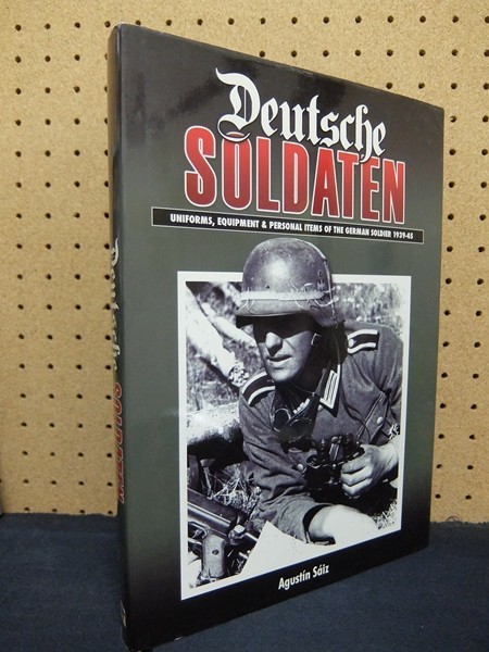 新版 B0/ミリタリー洋書■Deutsche Soldaten ドイツ兵 ユニフォーム、装備、身の回り品 1939-45 戦記、ミリタリー