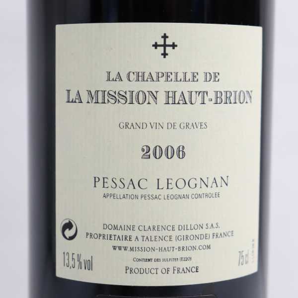 1円~La Chapelle de La Mission Haut Brion（ラ シャペル ド ラ ミッション オー ブリオン）2006 13.5％ 750ml O22A140231_画像6