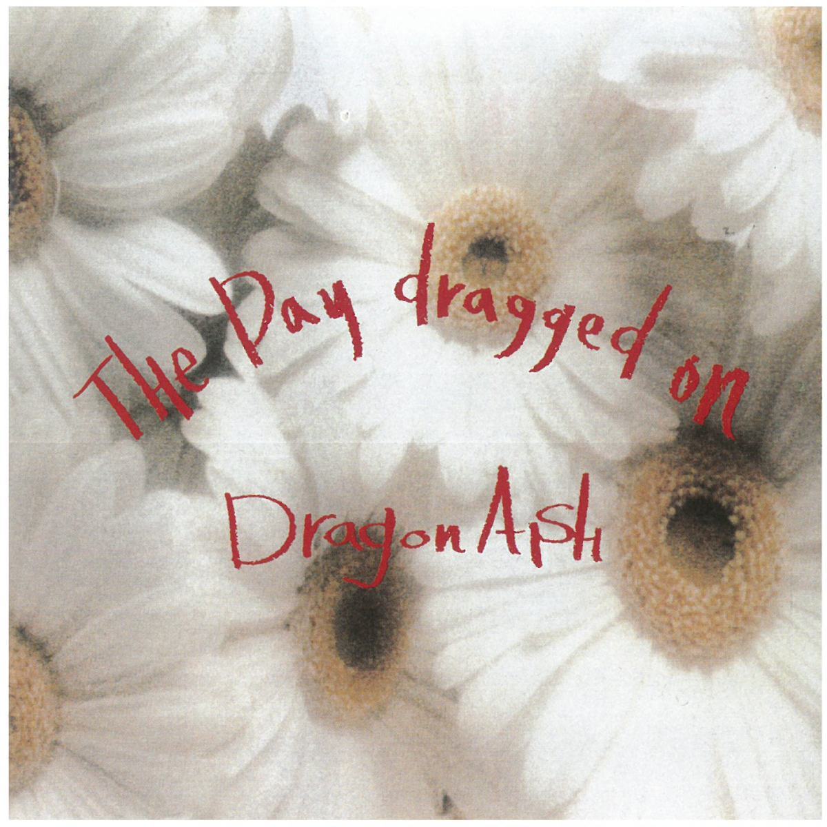 THE DAY DRAGGED ON 最大48%OFFクーポン Dragon Ash 2022新作 CD