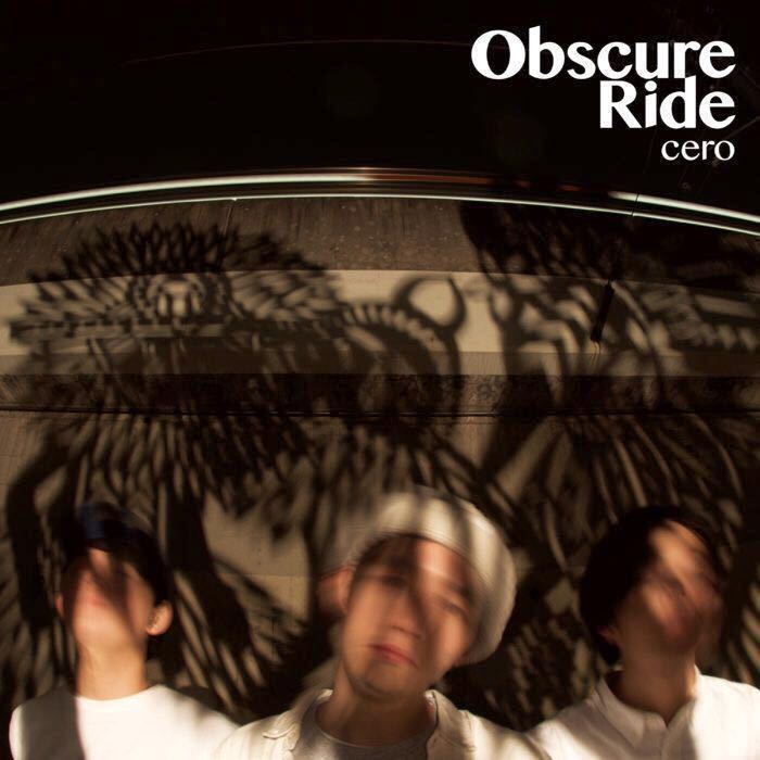 新品未開封2LP/cero Obscure Ride アナログ盤 レコード ダブルジャケット仕様 歌詞・クレジット付属 新装版 数量限定生産盤