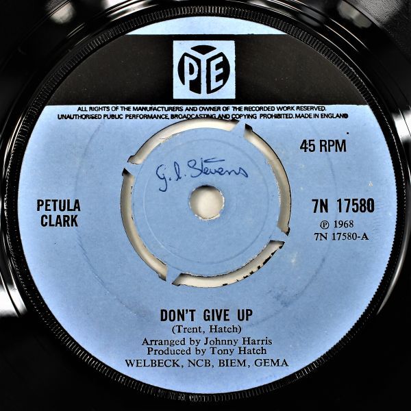 T-613ｂ UK盤 Petula Clark Don't Give Up/Every Time I See A Rainbow ペトゥラ・クラーク ペトラ・クラーク 7N.17580 45 RPM_書き込みあります。