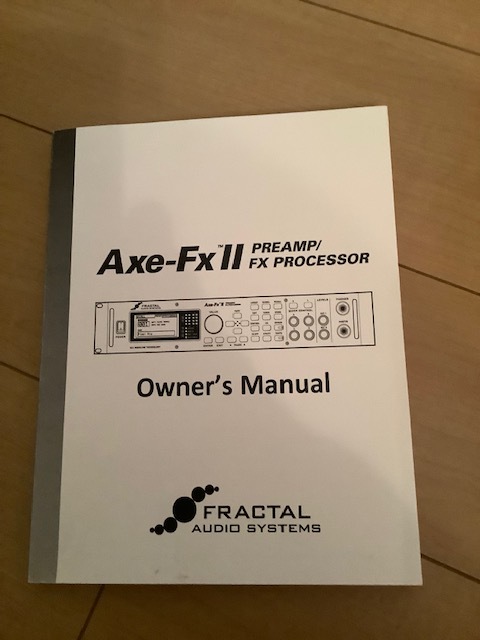 FRACTAL AUDIO AXE FX 英文マニュアル 最大97％オフ！ 魅力的な価格 Ⅱ フラクタルオーディオ