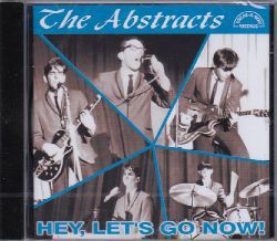 【新品CD】 ABSTRACTS / Hey Let's Go Now_画像1