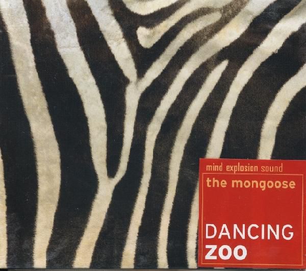 【新品CD】 MONGOOSE / Dancing zoo_画像1