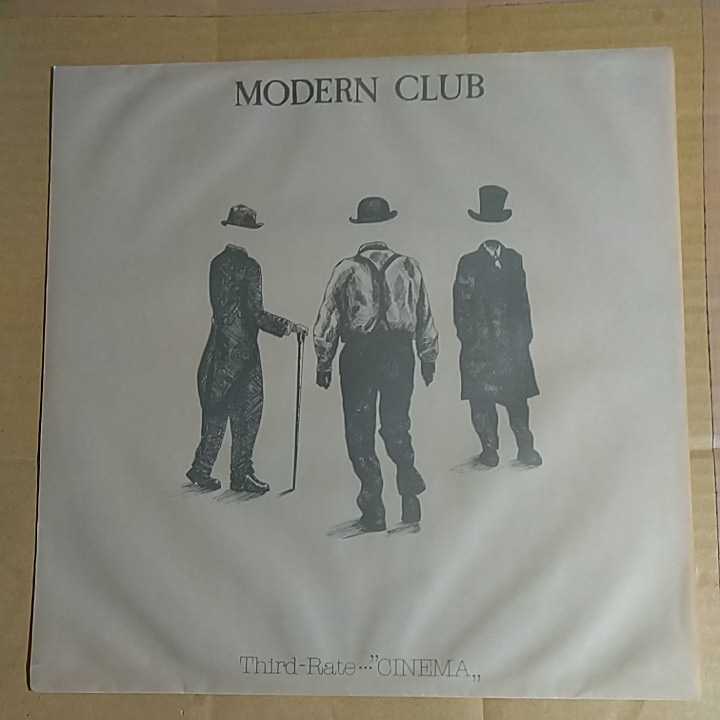 特別セール商品 MODERN 1983年神戸ポストパンクpost-punk Cinema」邦12inch CLUB 「Third-Rate  ジャパニーズポップス