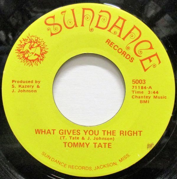 ■SOUL45 Tommy Tate / What Gives You The Right / If I Gave You My Heart [SUNDANCE 5003]_画像2