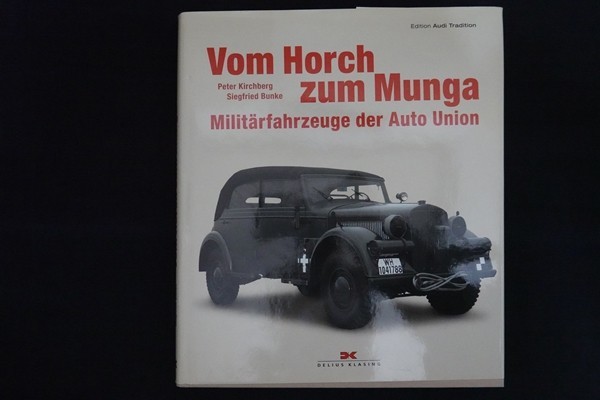 ob21/ミリタリー洋書■Vom Horch zum Munga ホルヒからムンガへ 軍用車