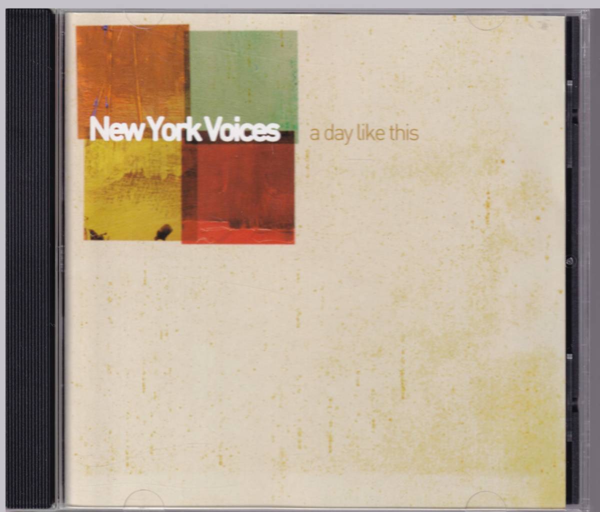 CD　「ア・デイ・ライク・ディス」ニュー・ヨーク・ヴォイセズ　（「A Day Like This」 NEW YORK VOICES）_画像1