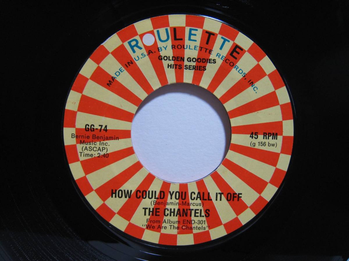 【7”】 THE CHANTELS / HOW COULD YOU CALL IT OFF US盤 シャンテルズ _画像1