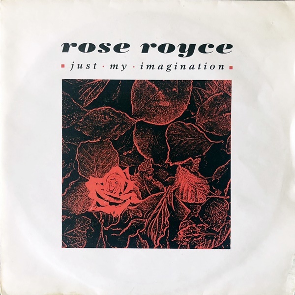 【Disco & Soul 7inch】Rose Royce / Just My Imagination_画像1