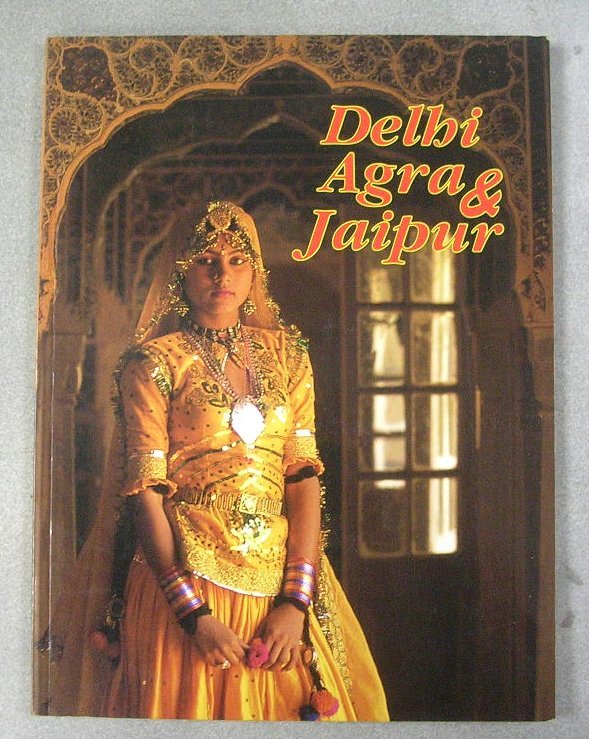 【雑誌】Delbi　Agra　＆　Jaipur　デリー　アグラ　ジャイプール　：インド　旅行　ガイドブック　_画像1