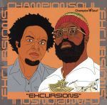 貴重廃盤 Champion Soul EXCURSIONS　日本国内盤帯付き　_画像1