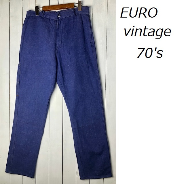 ユーロ古着 Vintage 70s ワークデニムパンツ 94 ヨーロッパ古着 ワーク 