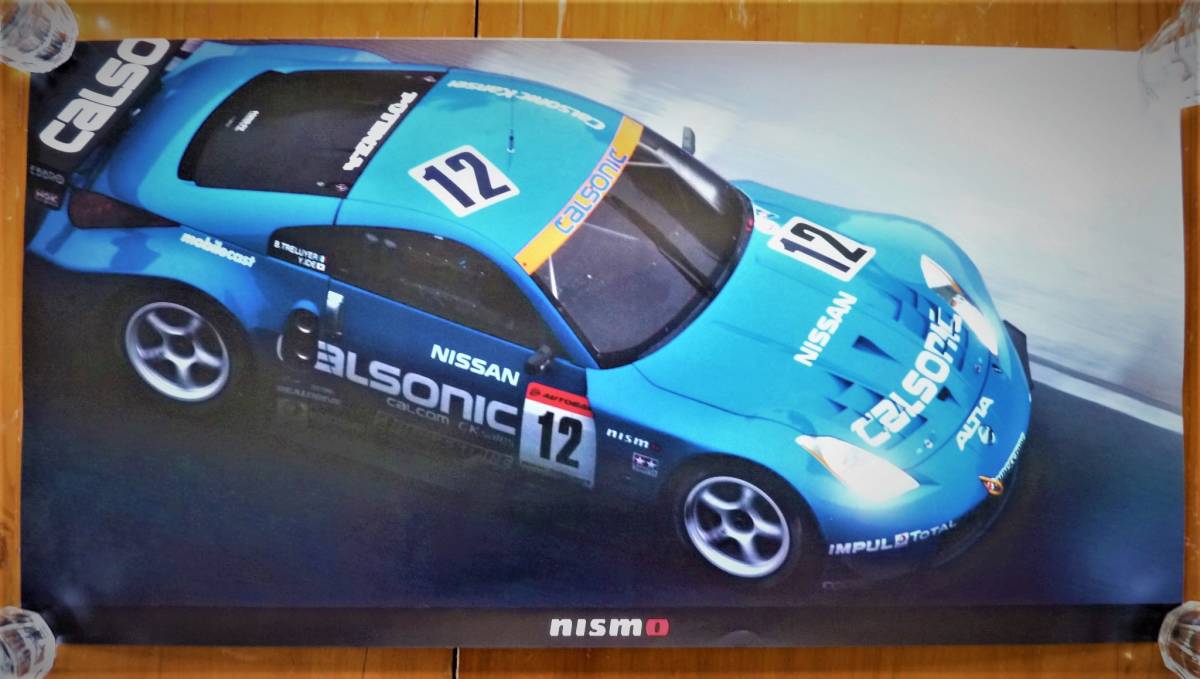  Nismo poster 2004 year JGTC player right GT500 Z33 #12 Calsonic "Impul" Z Nissan bnowa*tore Louis e/.. have . unused goods 