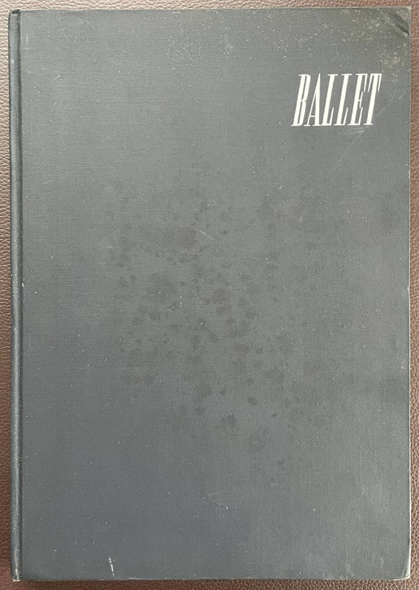 ■貴重『BALLET ボリショイ劇場/丹野章 写真特集』1958年発売 限定版■