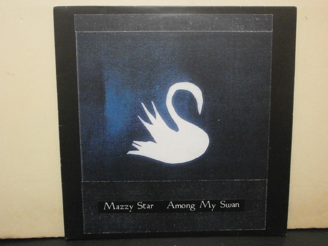 ★Mazzy Star / Among My Swan ★UKオリジナル マジー・スター