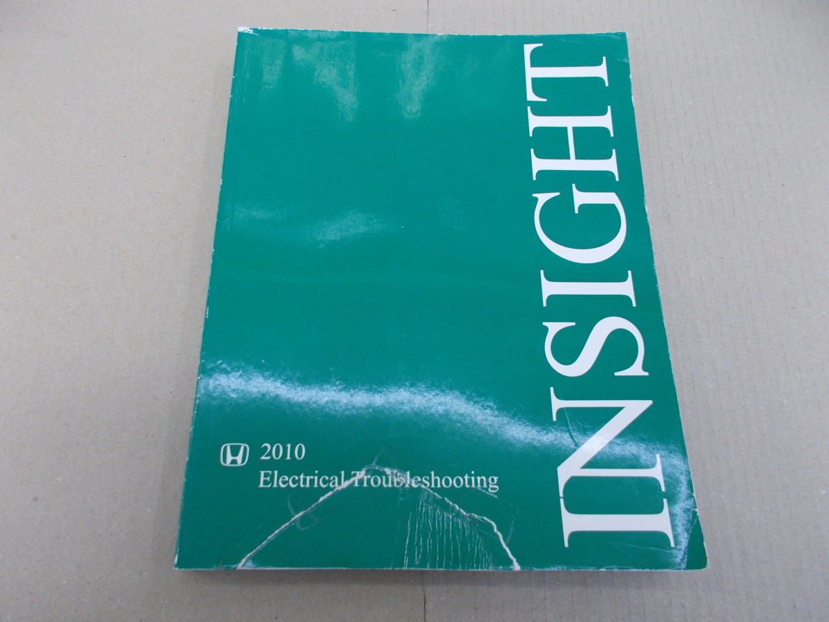 * English service book HONDA INSIGHT 2010 Electrical Troubleshooting Insight 