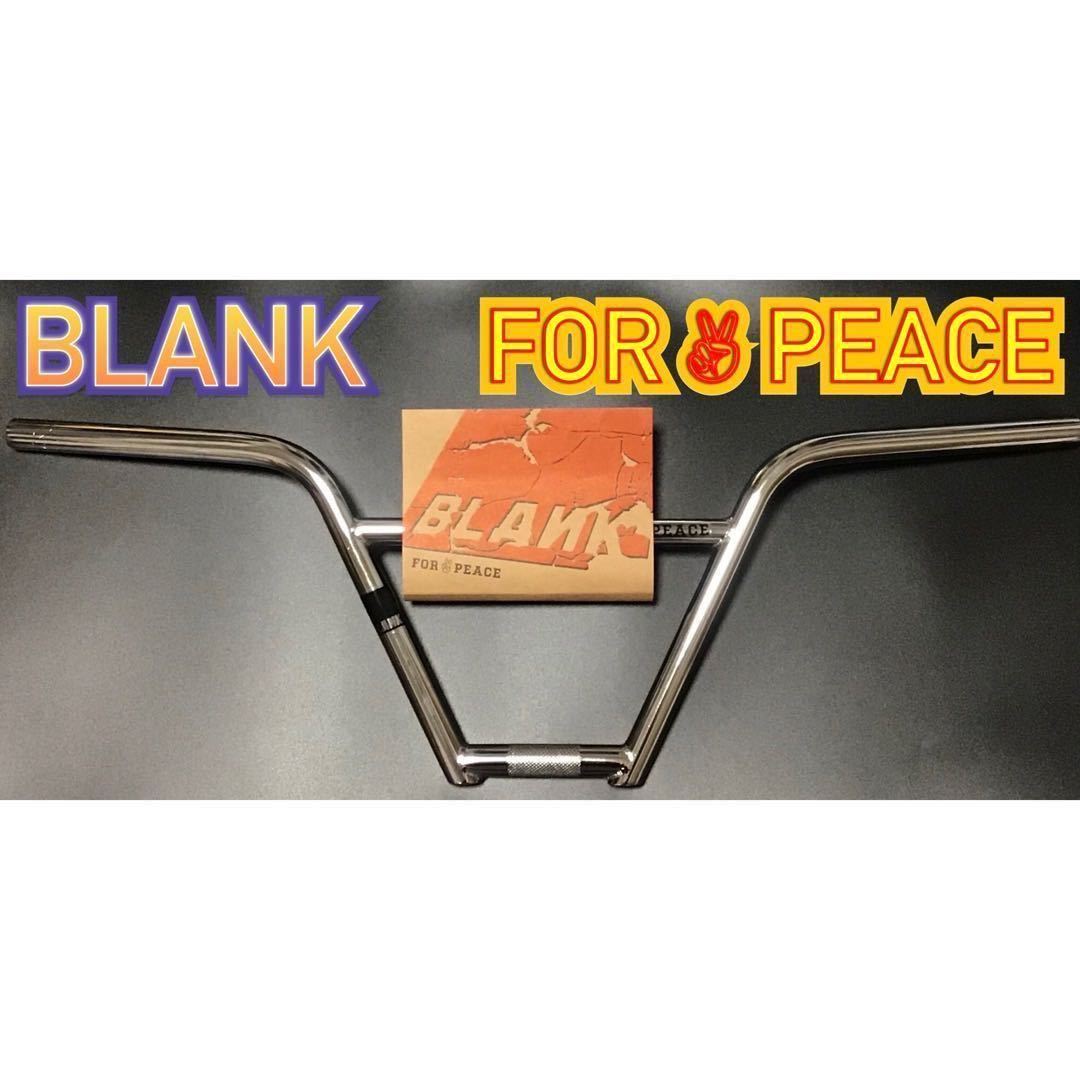 BLANK 2021年新作 FOR PEACE BMX クローム ハンドルバー 8.75 【12月スーパーSALE