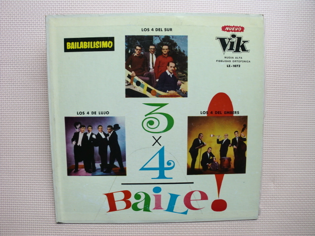 ＊【LP】【V.A】LOS４DE LUJO、LOS４DE SUR、LOS4DEL EMBERS／３×４＝BAILE（LZ1072）（輸入盤）_画像1