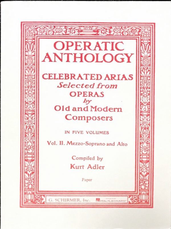  opera anthology Operatic Anthology Celebrated Arias Selected from Operas by Old and Modern Compos mezzo soprano import musical score / foreign book /