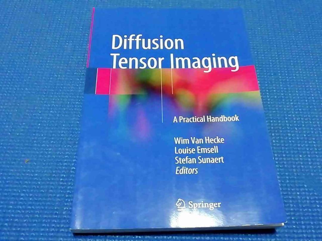 Diffusion Tensor Imaging: A Practical Handbook　拡散テンソルイメージング 実用ハンドブック 拡散テンソル画像 英語 洋書_画像1