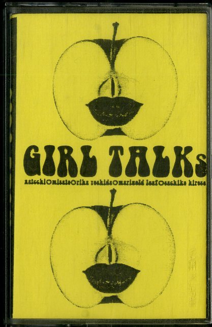 F00016021/カセット/NACCI / MODE-X feat. MISATO / 吉田莉芭 / MARIGOLD LEAF / 広瀬幸子 / GIRL TALKS ALL STARS「Girl Talks (1995年