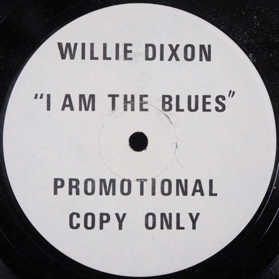 ■見ないレア白プロモ! TEST PRESS?★WILLIE DIXON/I AM BLUES★送料無料(条件有り)多数出品中!★オリジナル名盤■_画像2