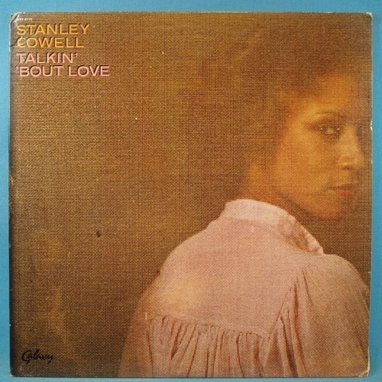 ■GALAXYレコ!★STANLEY COWELL/TALKIN BOUT LOVE★送料無料(条件有り)多数出品中!★オリジナル名盤■_画像1