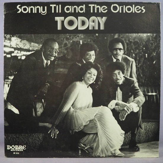 ■87年! DOBRE! 艶盤!★SONNY TIL&ORIOLES/TODAY★送料無料(条件有り)多数出品中!★オリジナル名盤■_画像1