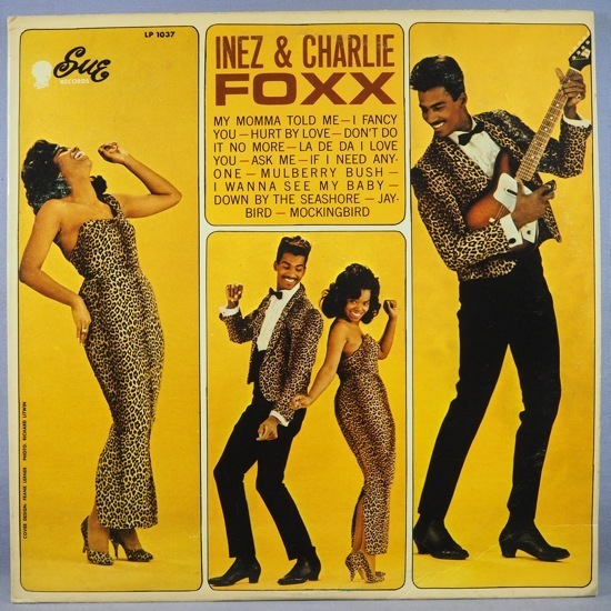 ■オリジナル SUEレコ! 盤良好!★INEZ&CHARLIE FOXX★送料無料(条件有り)多数出品中!★名盤■