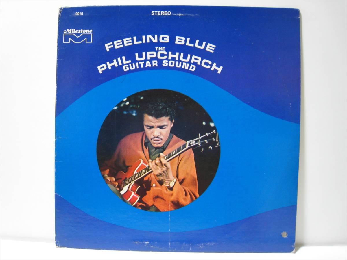 [LP] PHIL UPCHURCH / FEELING BLUE US record Phil * up Church BERNARD PURDIE CHUCK RAINEY WYNTON KELLY RICHARD DAVIS