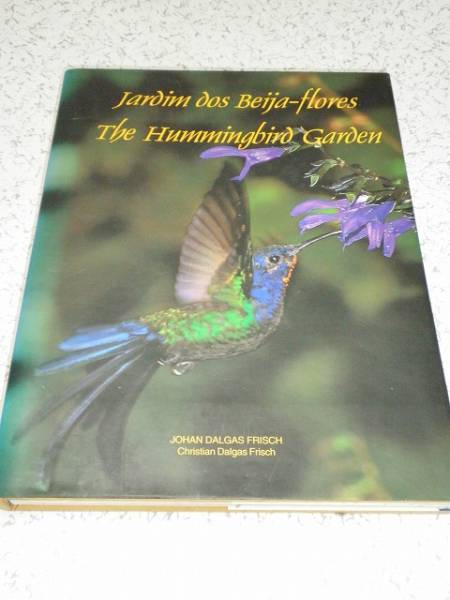 ● The Hummingbird Garden 洋書 Jardim dos Beija-flores ハチドリの写真集_画像1