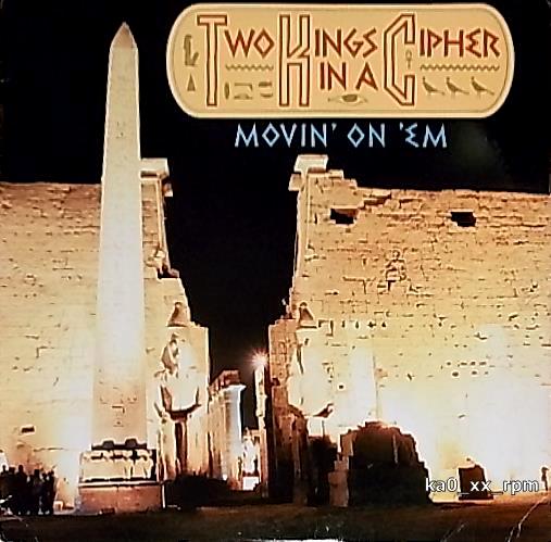 ★☆Two Kings In A Cipher「Movin' On 'Em」☆★5点で送料無料!!!_画像1