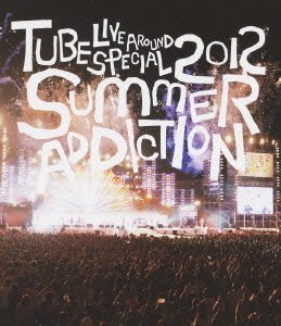 TUBE Live Around Special 2012 -SUMMER ADDICTION- [Blu-ray](中古品) その他