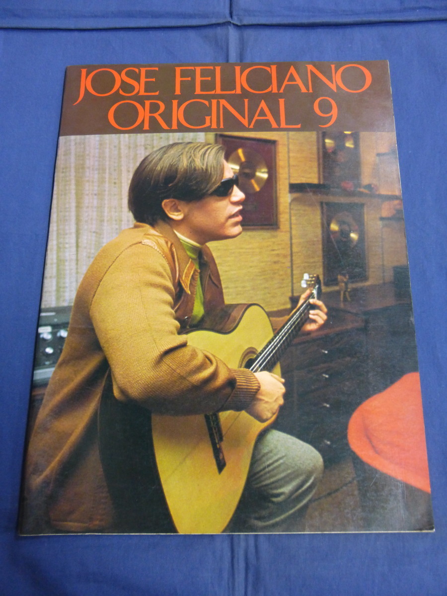 〇 ホセ・フェリシアーノ ギター・スコア JOSE FELICIANO ORIGINAL 9 / 1972年4月29日発行 / 32ページ / 楽譜_画像1
