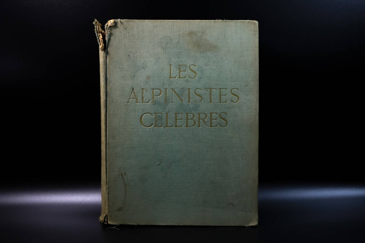 『LES ALPINISTES CELEBRES』/ LUCIEN MAZENOD / 1956年 / 洋書 / ヴィンテージ