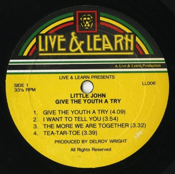 US盤 Little John／Give The Youth A Try【Live & Learn／LL006】CHANNEL ONE録音 Roots Radics参加 83年 LP リトル・ジョン DANCEHALL_画像3