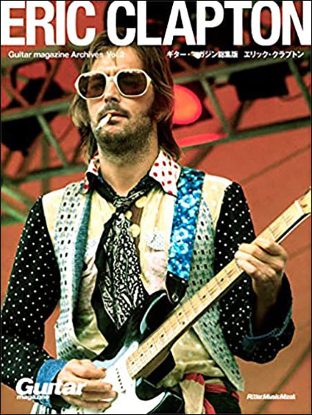 新品 書籍 リットーミュージック Guitar magazine Archives Vol.2/エリック・クラプトン(9784845636440)_画像1